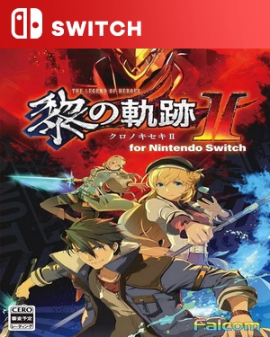 【SWITCH中文】英雄传说：黎之轨迹2 -绯红原罪-.The Legend of Heroes Kuro no Kiseki II-游戏饭
